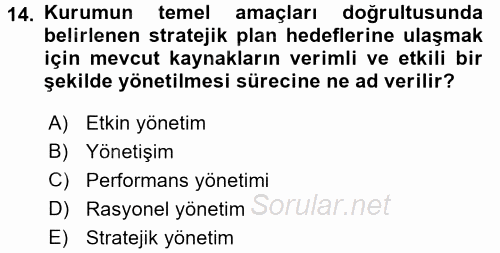 Kamu Yönetiminde Çağdaş Yaklaşımlar 2015 - 2016 Ara Sınavı 14.Soru