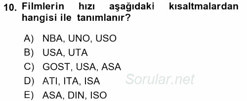 Temel Fotoğrafçılık 2017 - 2018 3 Ders Sınavı 10.Soru