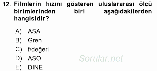 Temel Fotoğrafçılık 2017 - 2018 3 Ders Sınavı 12.Soru