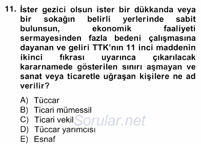 Hukukun Temel Kavramları 2 2012 - 2013 Ara Sınavı 11.Soru