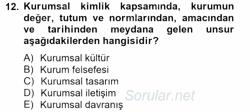 Sosyal Hizmet Yönetimi 2013 - 2014 Tek Ders Sınavı 12.Soru