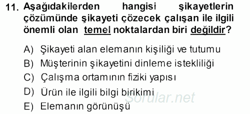 Perakendecilikte Müşteri İlişkileri Yönetimi 2013 - 2014 Dönem Sonu Sınavı 11.Soru