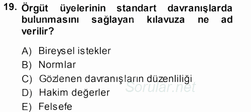 Perakendecilikte Müşteri İlişkileri Yönetimi 2013 - 2014 Dönem Sonu Sınavı 19.Soru