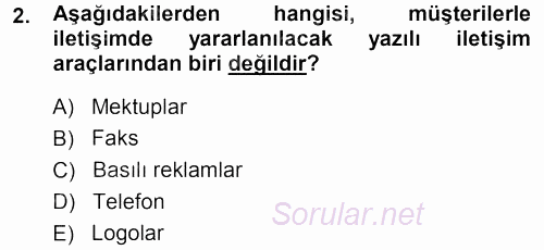 Perakendecilikte Müşteri İlişkileri Yönetimi 2013 - 2014 Dönem Sonu Sınavı 2.Soru