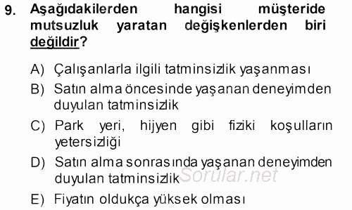 Perakendecilikte Müşteri İlişkileri Yönetimi 2013 - 2014 Dönem Sonu Sınavı 9.Soru