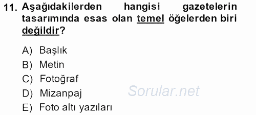 İletişim Ortamları Tasarımı 2013 - 2014 Ara Sınavı 11.Soru