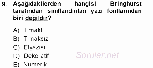 İletişim Ortamları Tasarımı 2013 - 2014 Ara Sınavı 9.Soru