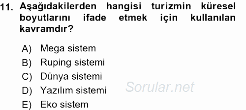 Turizm Sosyolojisi 2015 - 2016 Ara Sınavı 11.Soru