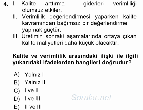 Verimlilik Yönetimi 2017 - 2018 Ara Sınavı 4.Soru