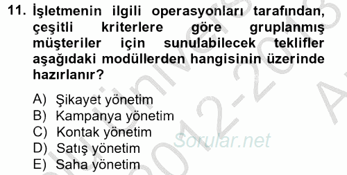 Çağrı Merkezi Yönetimi 2 2012 - 2013 Ara Sınavı 11.Soru