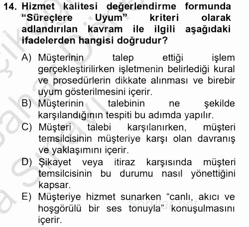Çağrı Merkezi Yönetimi 2 2012 - 2013 Ara Sınavı 14.Soru