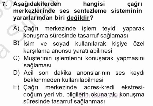 Çağrı Merkezi Yönetimi 2 2012 - 2013 Ara Sınavı 7.Soru