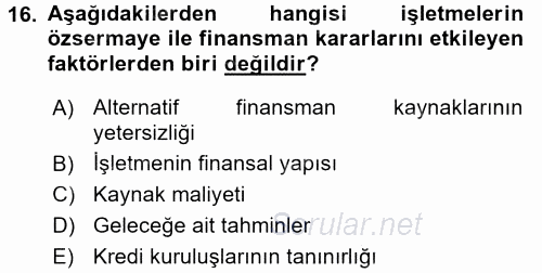 Girişim Finansmanı 2017 - 2018 Ara Sınavı 16.Soru