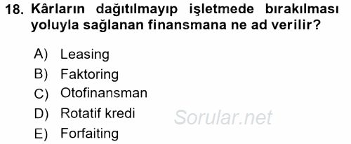 Girişim Finansmanı 2017 - 2018 Ara Sınavı 18.Soru