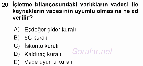Girişim Finansmanı 2017 - 2018 Ara Sınavı 20.Soru