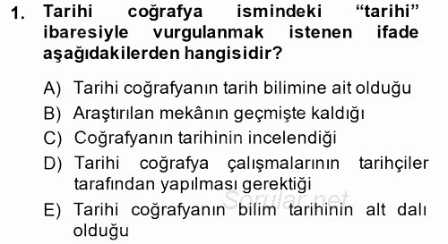 Tarihi Coğrafya 2014 - 2015 Ara Sınavı 1.Soru