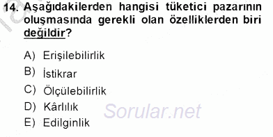 Pazarlama Yönetimi 2014 - 2015 Ara Sınavı 14.Soru