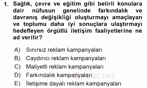 Acil Durum ve Afet Farkındalık Eğitimi 2017 - 2018 Ara Sınavı 1.Soru