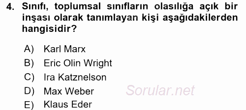 Toplumsal Tabakalaşma ve Eşitsizlik 2015 - 2016 Tek Ders Sınavı 4.Soru