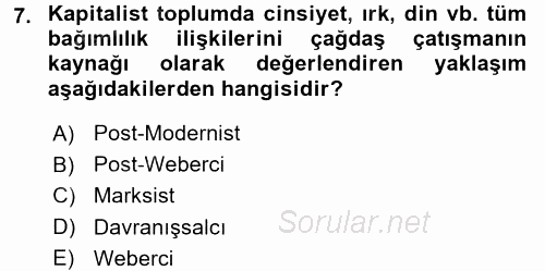 Toplumsal Tabakalaşma ve Eşitsizlik 2015 - 2016 Tek Ders Sınavı 7.Soru