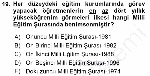 Türk Eğitim Tarihi 2016 - 2017 Ara Sınavı 19.Soru