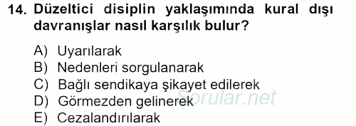 İnsan Kaynakları Yönetimi 2013 - 2014 Tek Ders Sınavı 14.Soru İnsan Kaynakları Yönetimi 2013 - 2014 Tek Ders Sınavı 14.Soru