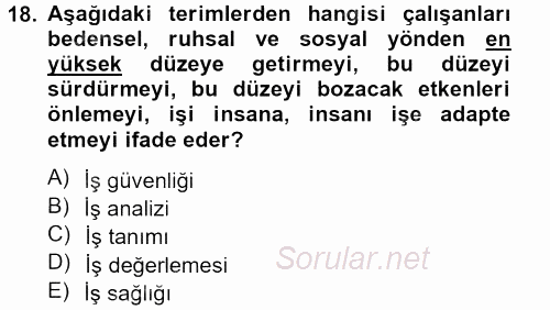 İnsan Kaynakları Yönetimi 2013 - 2014 Tek Ders Sınavı 18.Soru