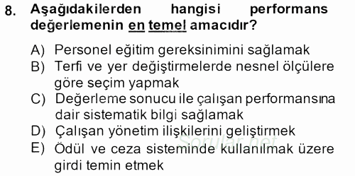 İnsan Kaynakları Yönetimi 2013 - 2014 Tek Ders Sınavı 8.Soru