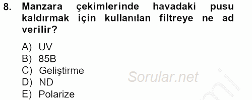 Film ve Video Yapımı 2012 - 2013 Dönem Sonu Sınavı 8.Soru