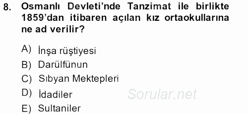 Eğitim Tarihi 2013 - 2014 Dönem Sonu Sınavı 8.Soru