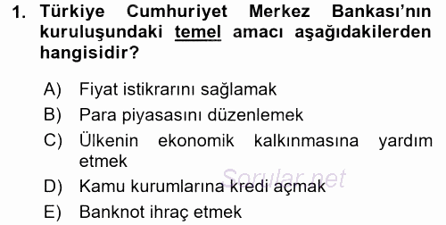 Dış Ticaretle İlgili Kurumlar ve Kuruluşlar 2017 - 2018 3 Ders Sınavı 1.Soru