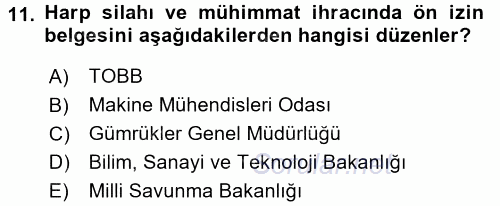 Dış Ticaretle İlgili Kurumlar ve Kuruluşlar 2017 - 2018 3 Ders Sınavı 11.Soru