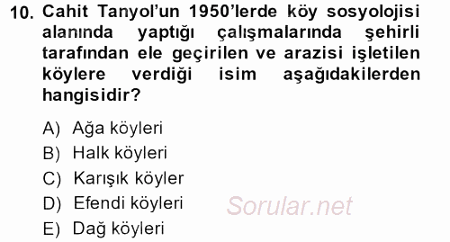 Türkiye´de Sosyoloji 2013 - 2014 Dönem Sonu Sınavı 10.Soru