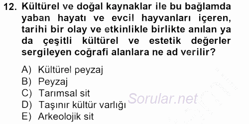 Peyzaj Çevre ve Tarım 2012 - 2013 Ara Sınavı 12.Soru