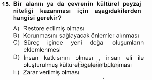 Peyzaj Çevre ve Tarım 2012 - 2013 Ara Sınavı 15.Soru
