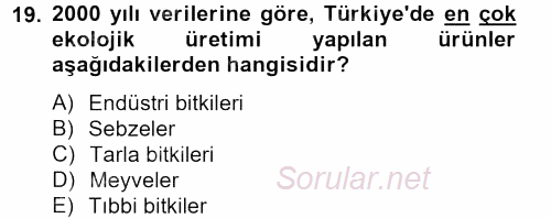 Peyzaj Çevre ve Tarım 2012 - 2013 Ara Sınavı 19.Soru
