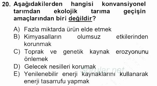 Peyzaj Çevre ve Tarım 2012 - 2013 Ara Sınavı 20.Soru