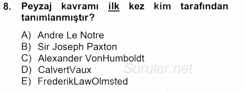 Peyzaj Çevre ve Tarım 2012 - 2013 Ara Sınavı 8.Soru