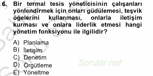 Termal ve Spa Hizmetleri 2012 - 2013 Dönem Sonu Sınavı 6.Soru