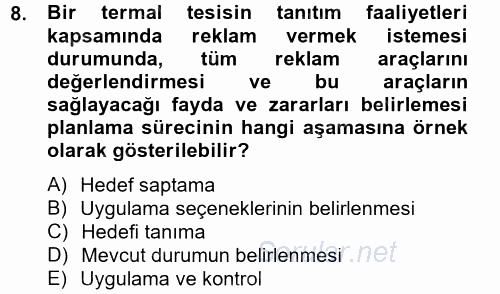 Termal ve Spa Hizmetleri 2012 - 2013 Dönem Sonu Sınavı 8.Soru