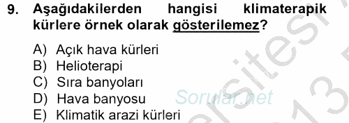 Termal ve Spa Hizmetleri 2012 - 2013 Dönem Sonu Sınavı 9.Soru