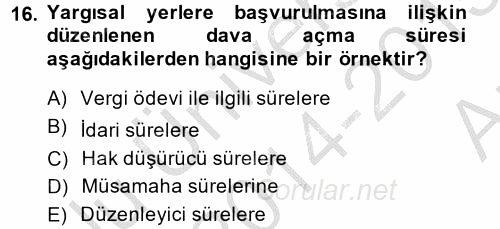 Vergi Usul Hukuku 2014 - 2015 Ara Sınavı 16.Soru