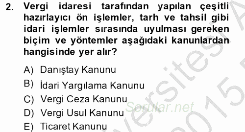 Vergi Usul Hukuku 2014 - 2015 Ara Sınavı 2.Soru