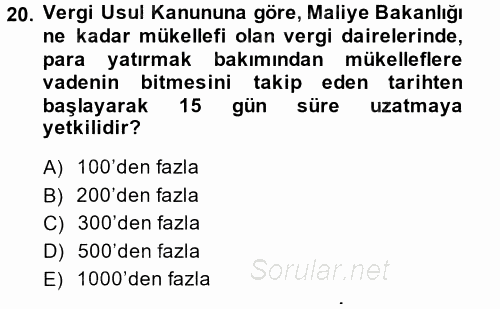 Vergi Usul Hukuku 2014 - 2015 Ara Sınavı 20.Soru
