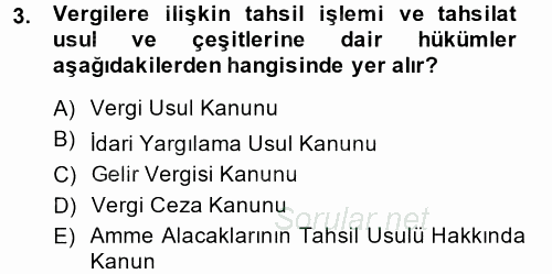 Vergi Usul Hukuku 2014 - 2015 Ara Sınavı 3.Soru