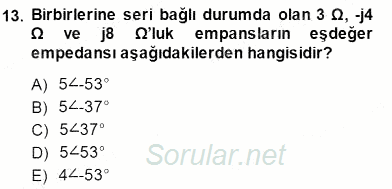 Devre Analizi 2013 - 2014 Dönem Sonu Sınavı 13.Soru