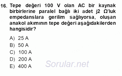 Devre Analizi 2013 - 2014 Dönem Sonu Sınavı 16.Soru