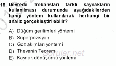 Devre Analizi 2013 - 2014 Dönem Sonu Sınavı 18.Soru