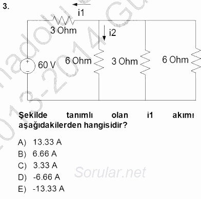 Devre Analizi 2013 - 2014 Dönem Sonu Sınavı 3.Soru