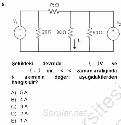 Devre Analizi 2013 - 2014 Dönem Sonu Sınavı 9.Soru